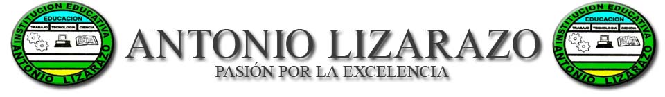 Institución Educativa  Antonio Lizarazo